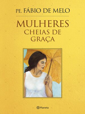 cover image of Mulheres cheias de graça